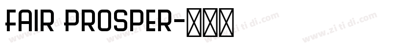 Fair Prosper字体转换